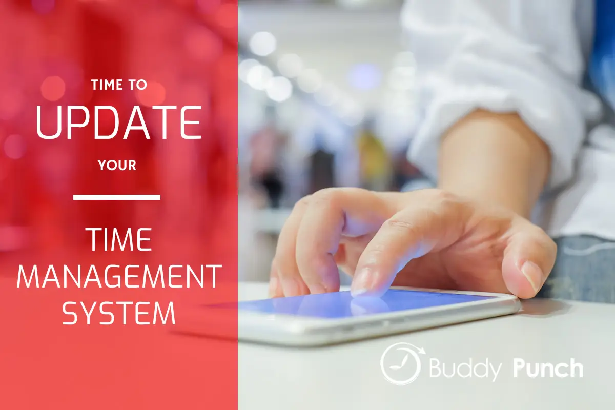 The Importance of Updating Your Time Management System