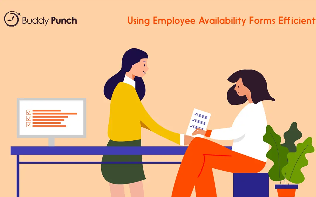 Using Employee Availability Forms Efficiently