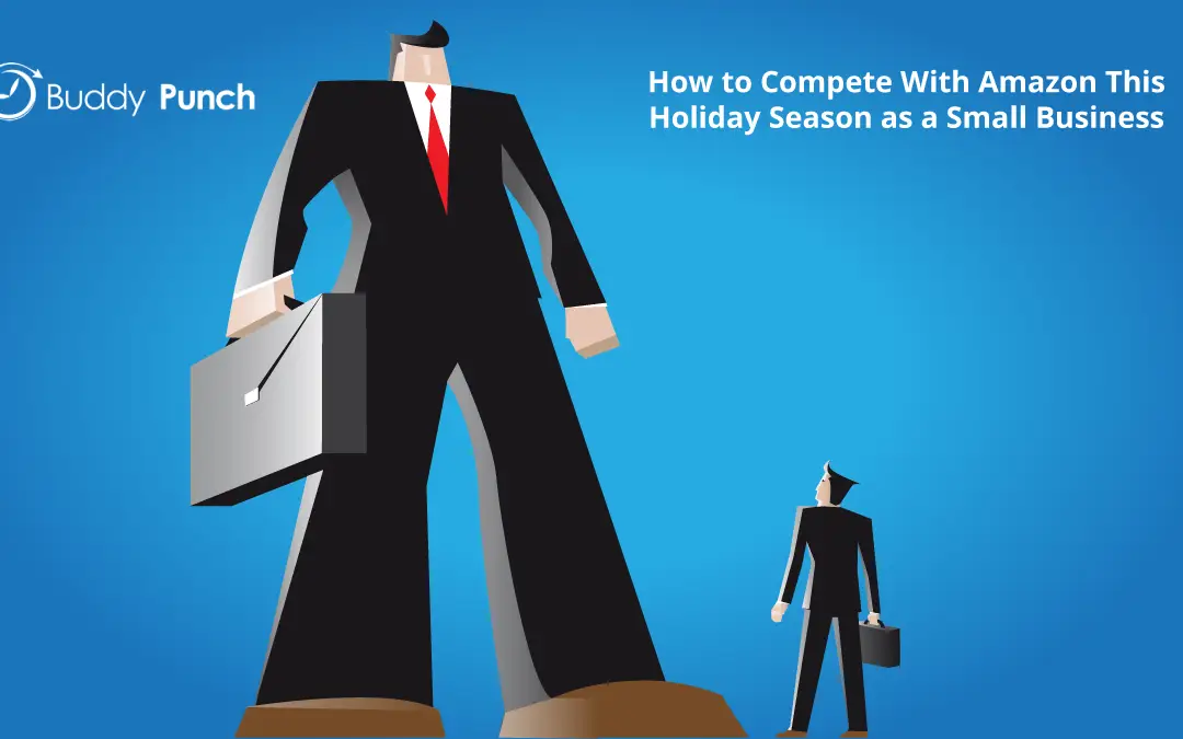 How to Compete With Amazon This Holiday Season as a Small Business