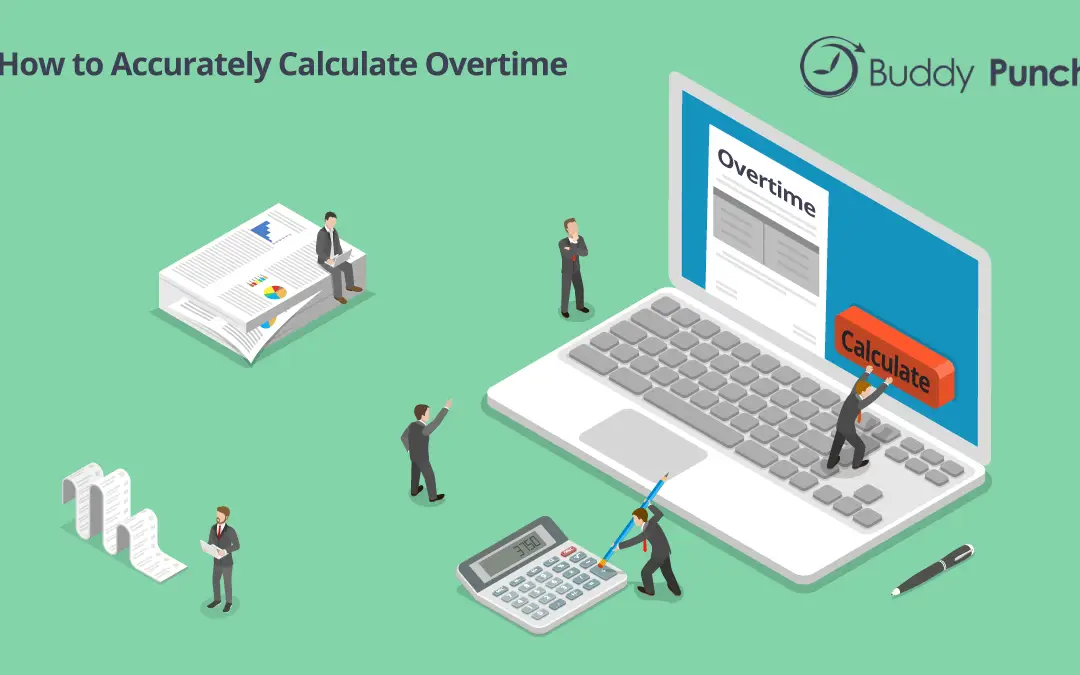 How to Accurately Calculate Overtime