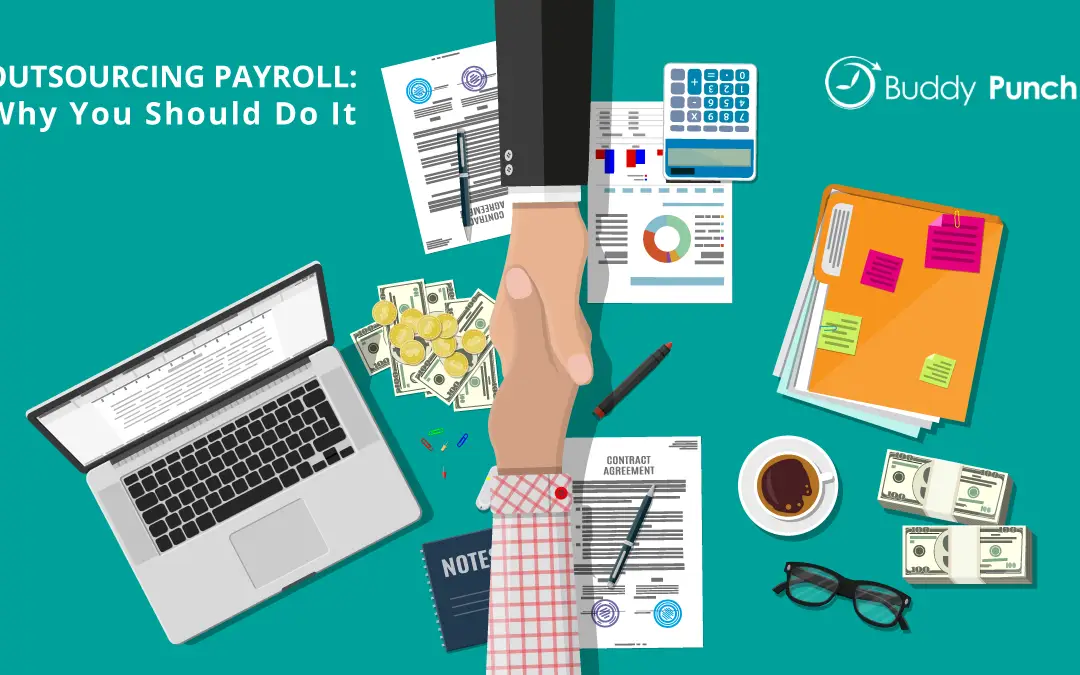 Outsourcing Payroll: Why You Should Do It