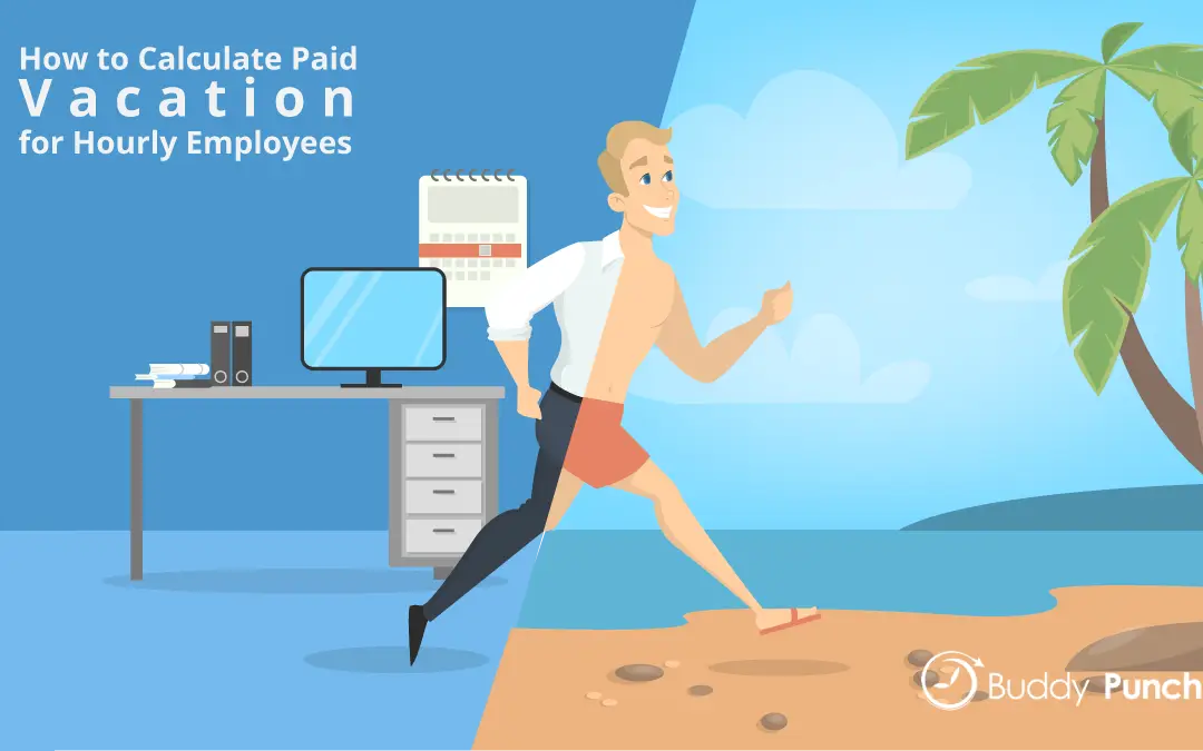 How to Calculate Vacation Pay for Hourly Employees