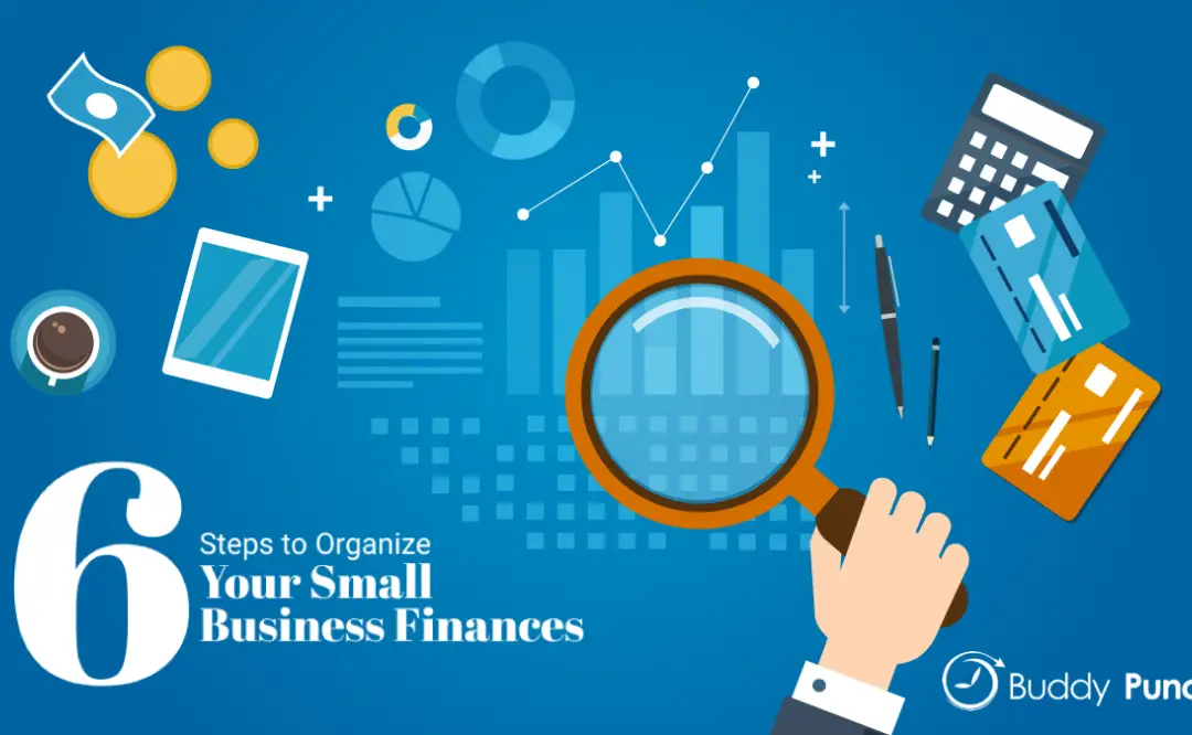 6 Steps to Organize Your Small Business Finances