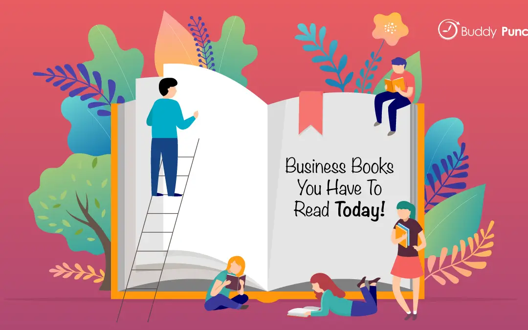 Business Books You Have To Read Today!