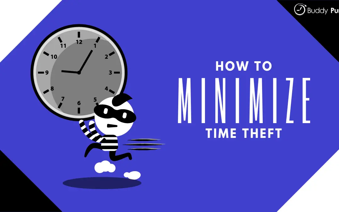 How to Minimize Time Theft