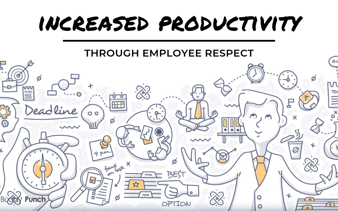 Increase Productivity Through Employee Respect