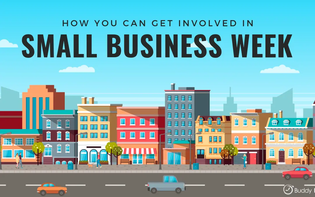 How You Can Get Involved In Small Business Week Buddy Punch