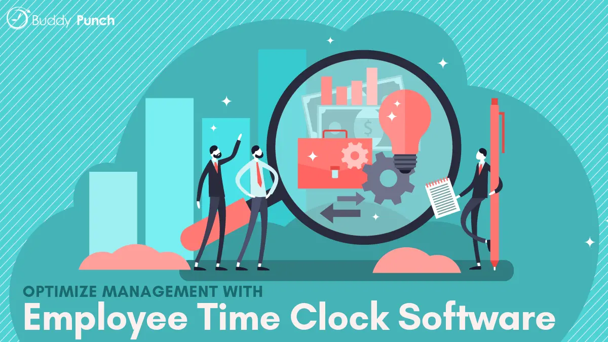 Optimize Management with Employee Time Clock Software