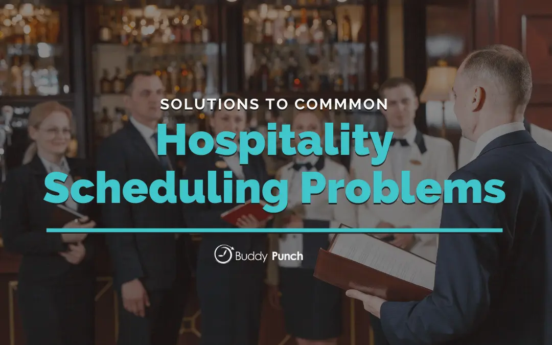 Solutions to Common Hospitality Scheduling Problems