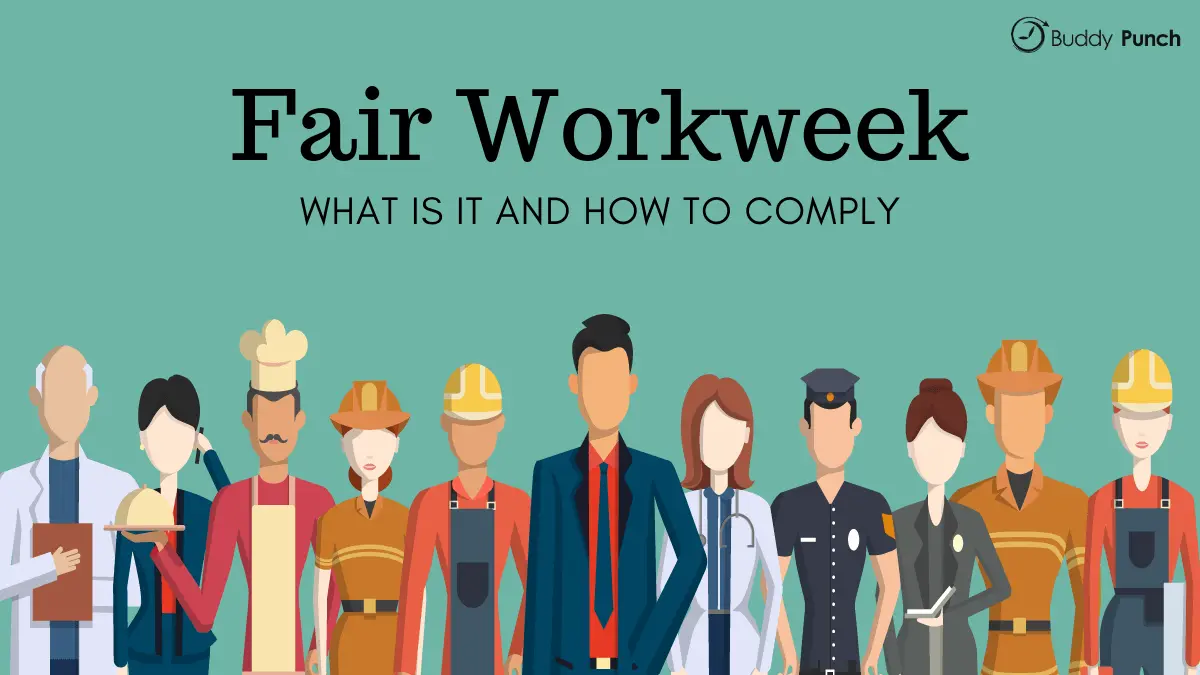 Fair Workweek: What Is It and How to Comply