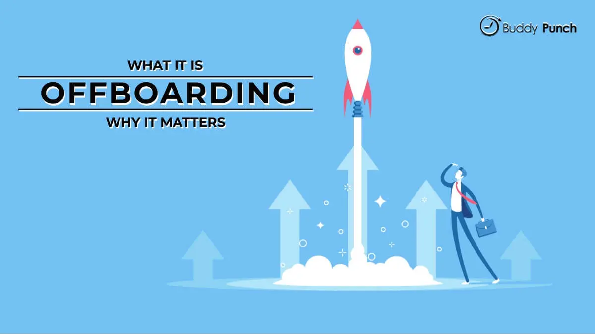 Offboarding: What It Is and Why It Matters