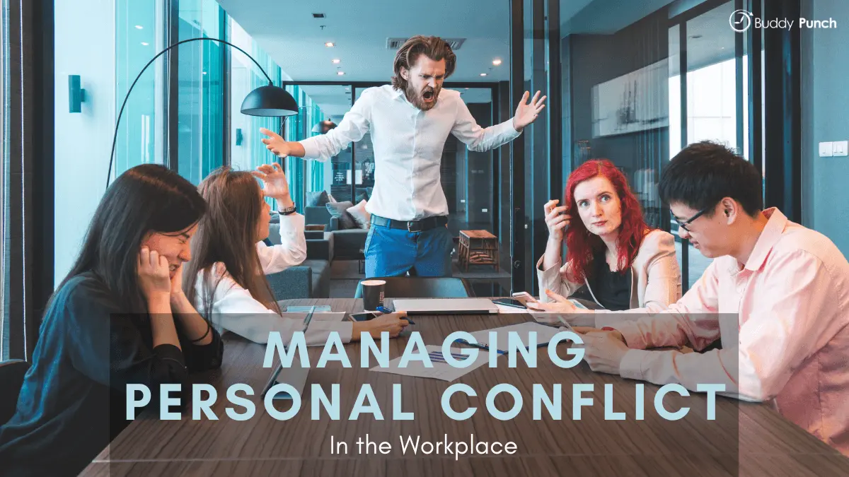 Managing Personal Conflict in the Workplace