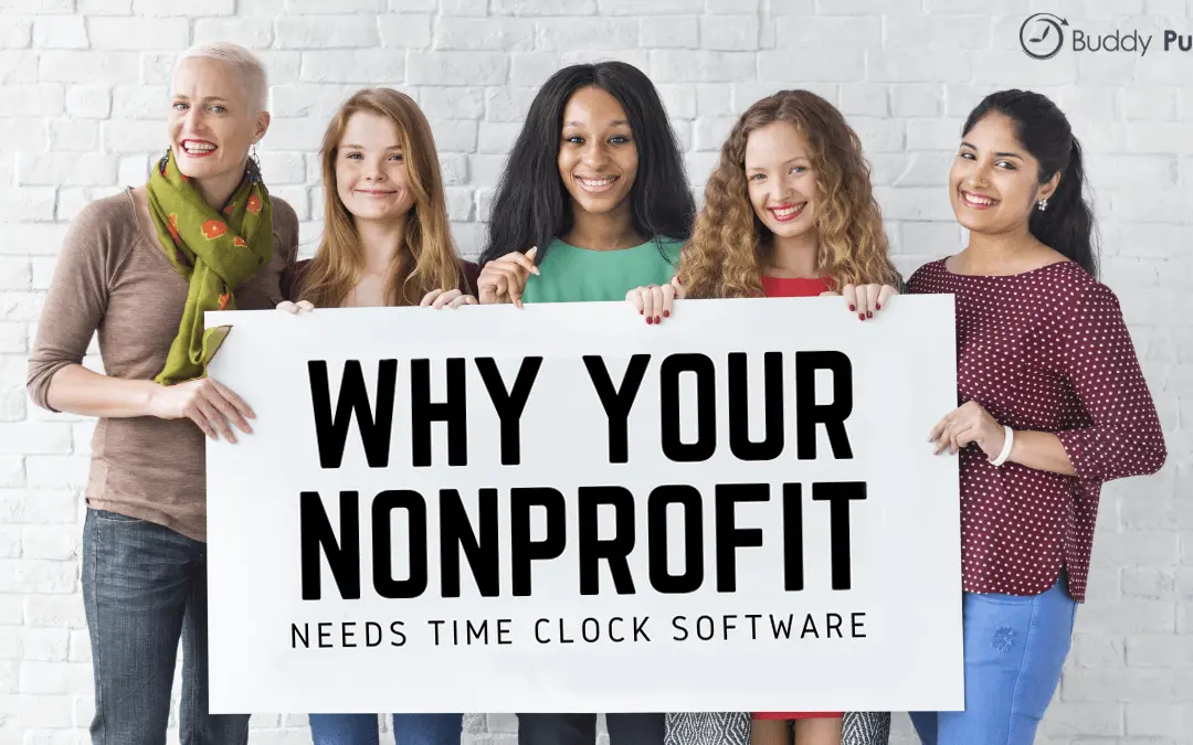 Why Does Your Nonprofit Need Time Clock Software?