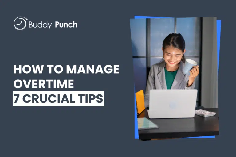 How to Manage Overtime More Effectively