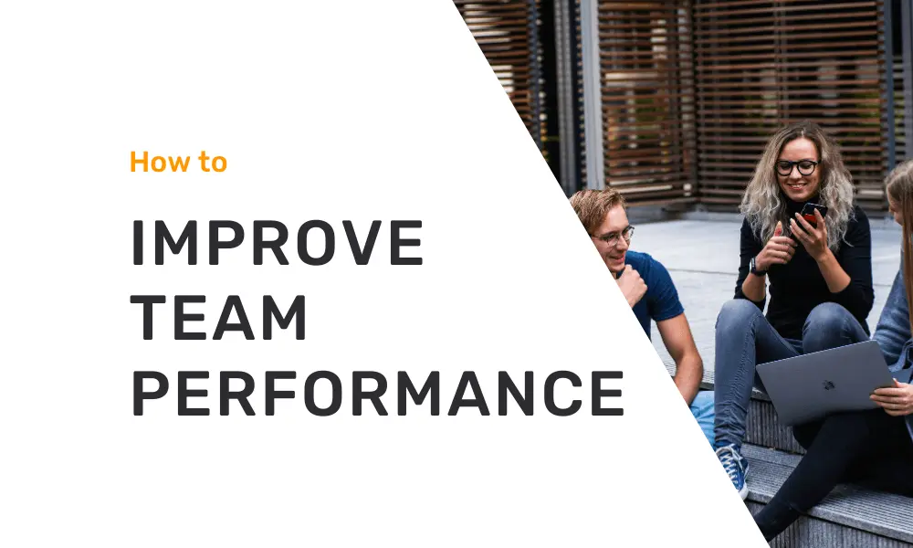 How to Improve Team Performance