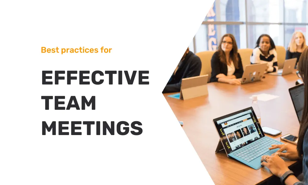 10 Best Practices for Effective Team Meetings