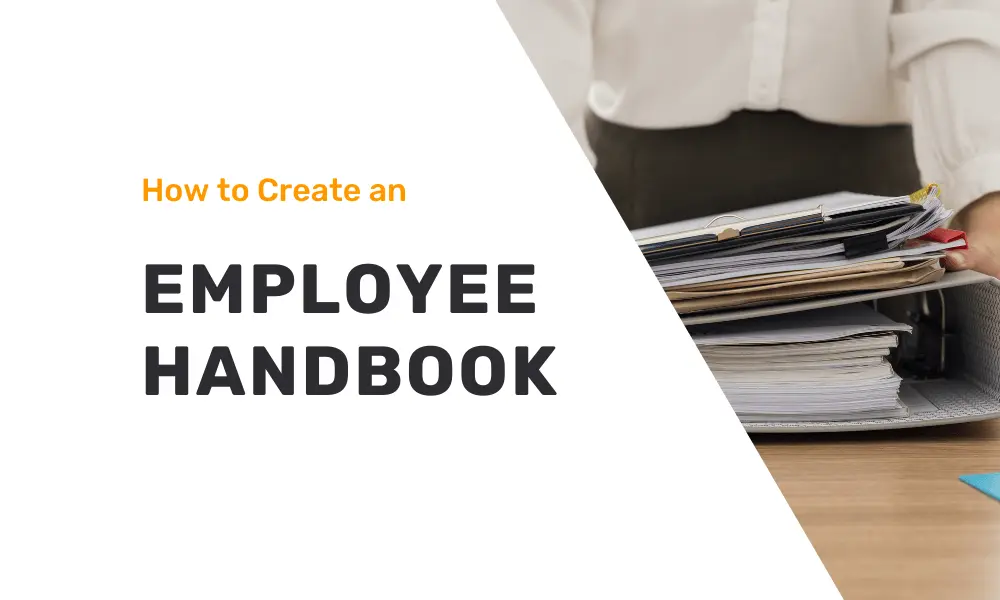 How to Create an Employee Handbook