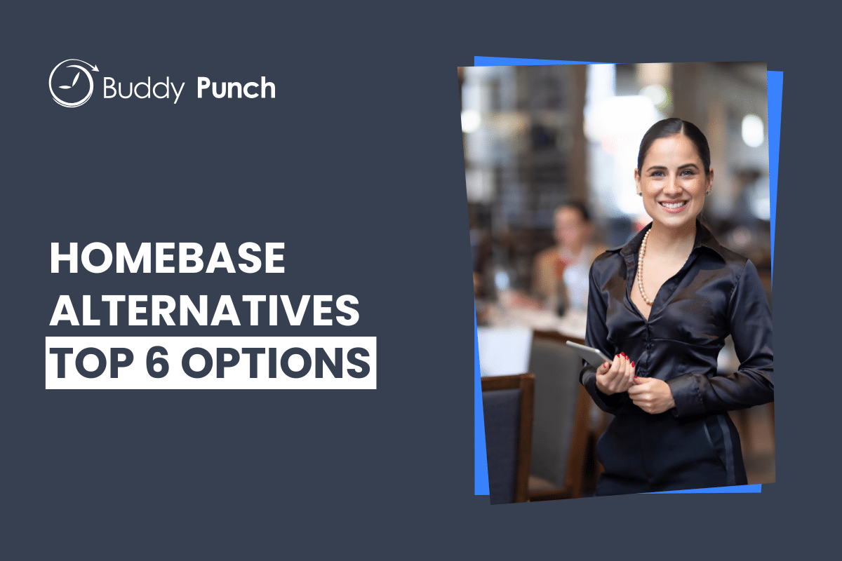 Comparing Homebase Alternatives: 6 Top Options for 2025