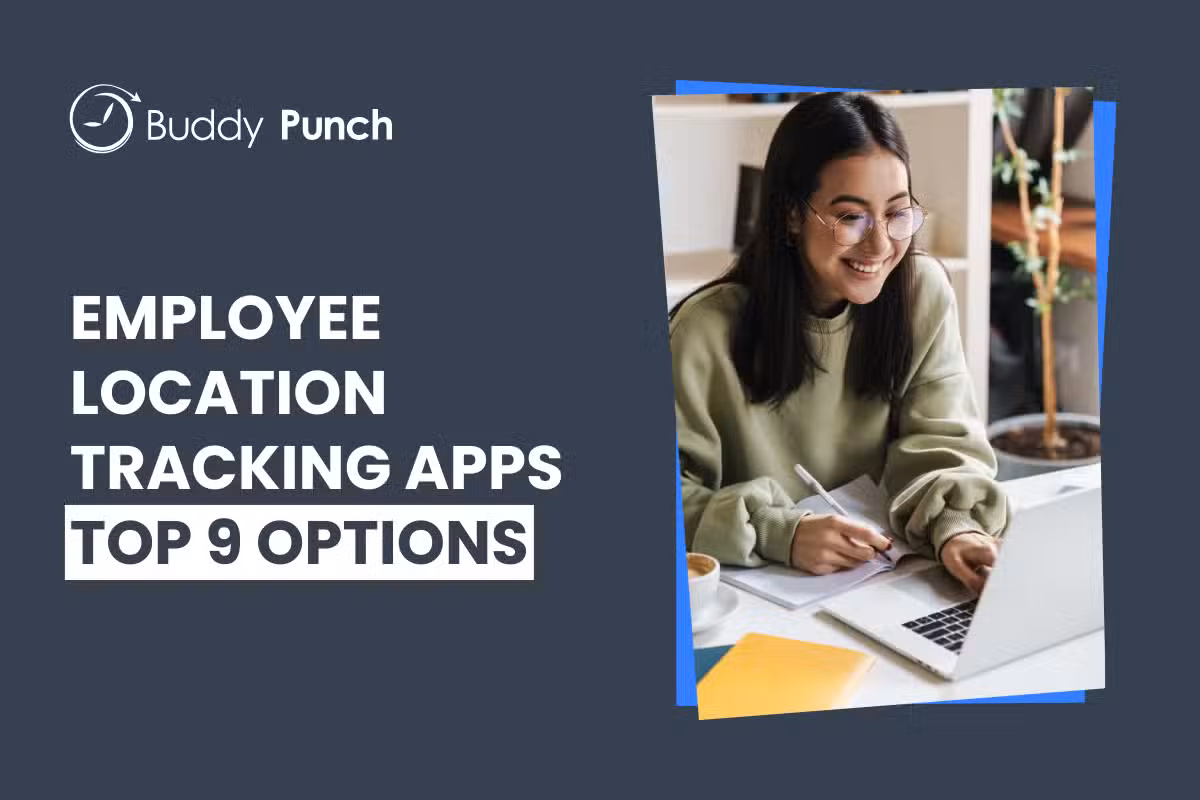 The 7 Best Employee Location Tracking Apps in 2025
