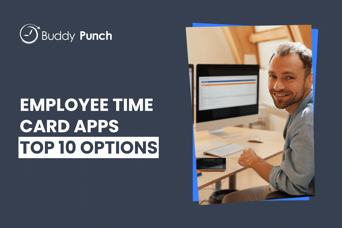 10 Best Time Card Apps for Time Tracking & Payroll in 2025