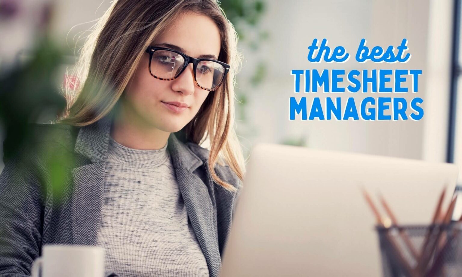 11 Best Timesheet Managers in 2024