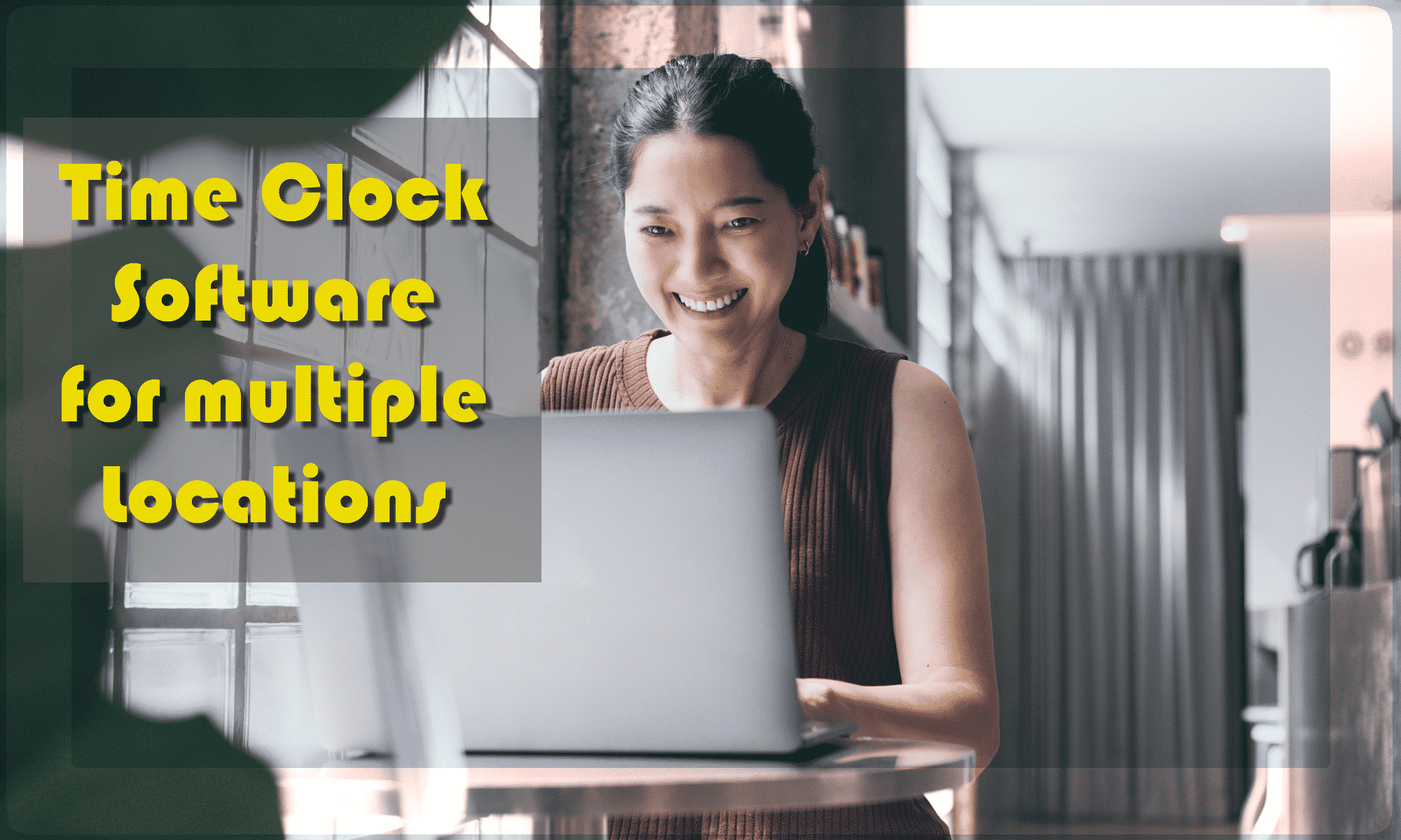 Time Clock Software Programs For Multiple Locations