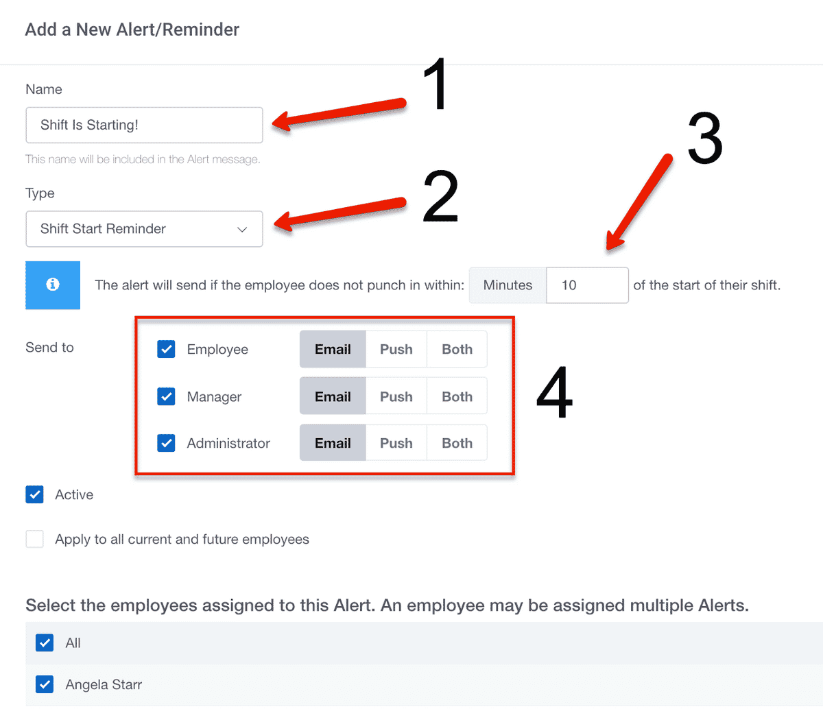 Customize shift reminder alerts. 