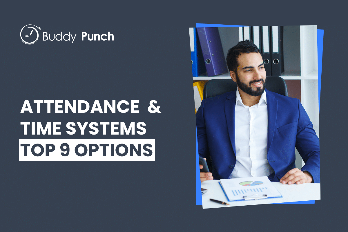 The 9 Best Time & Attendance Systems for Small Businesses