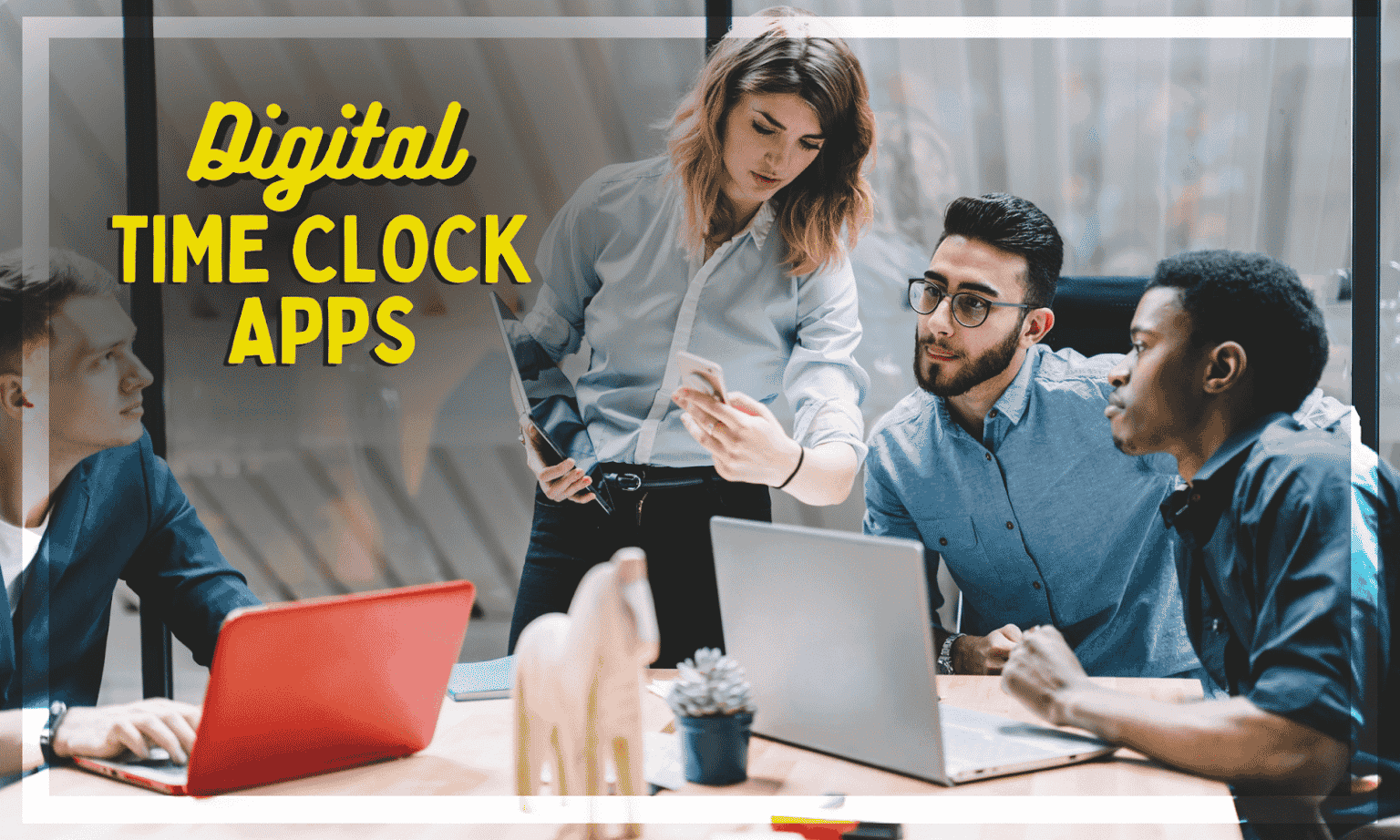 Best Digital Time Clock Apps Top 5 Options
