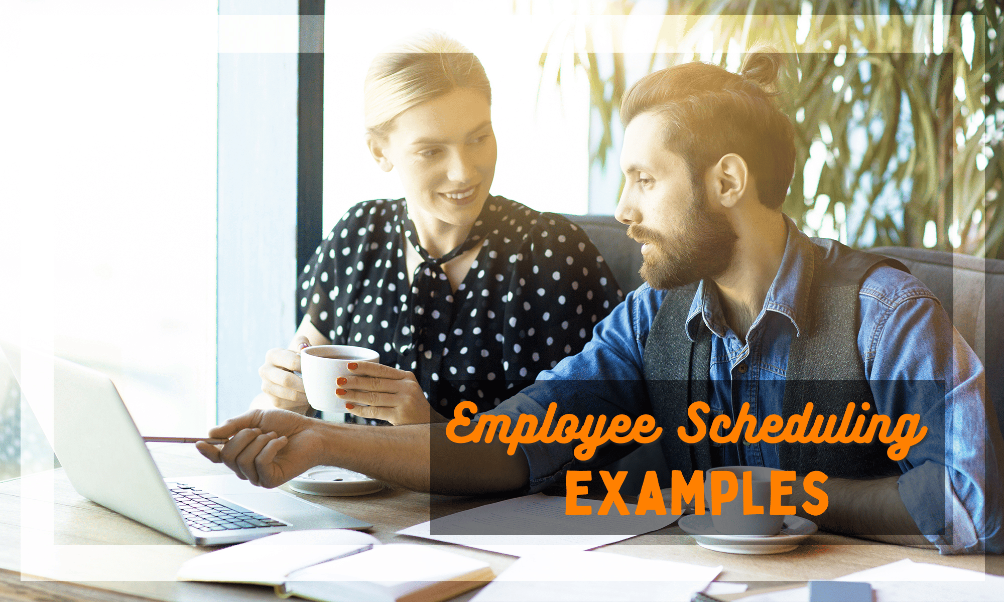 employee scheduling examples