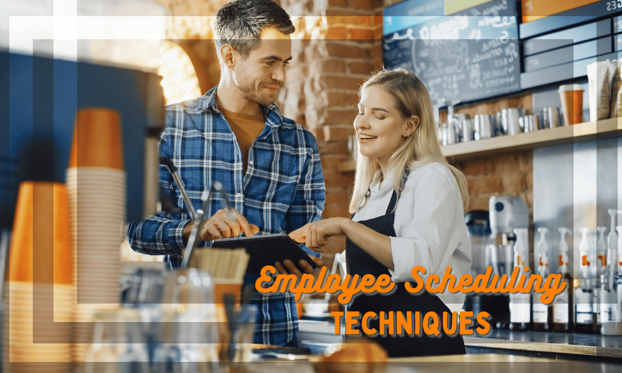 employee scheduling techniques