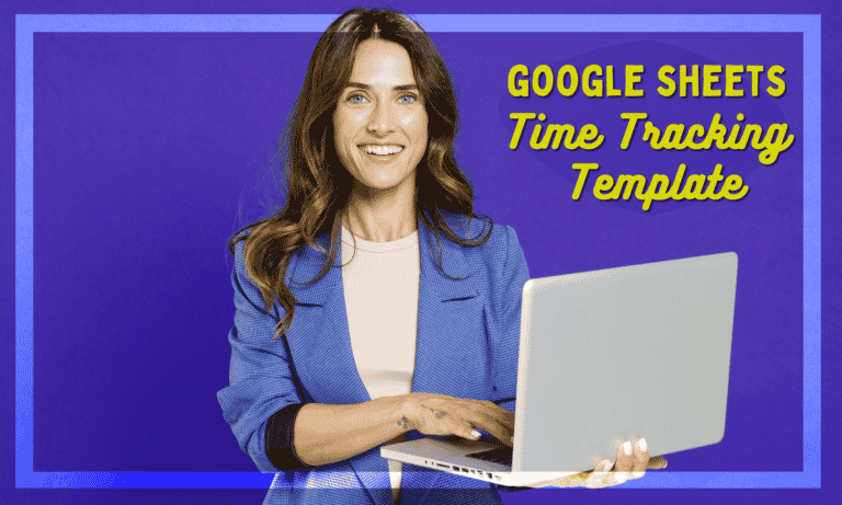 4 Google Sheets Time Tracking Templates (And 1 Superior Alternative for Time Tracking Overall)