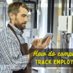 how do companies track employees