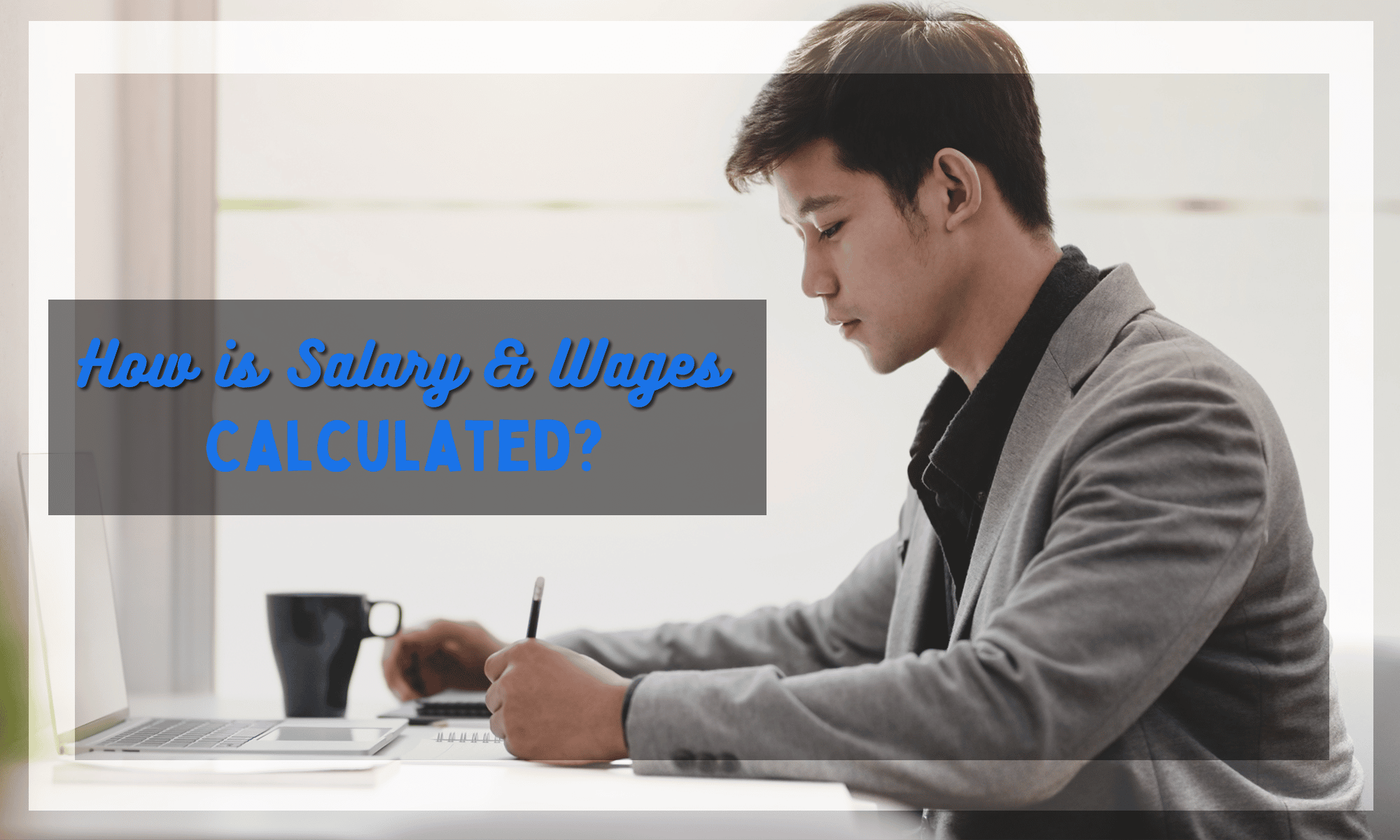 how is salary and wages calculated