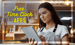 4 Free Time Clock Apps (And a Paid Option)