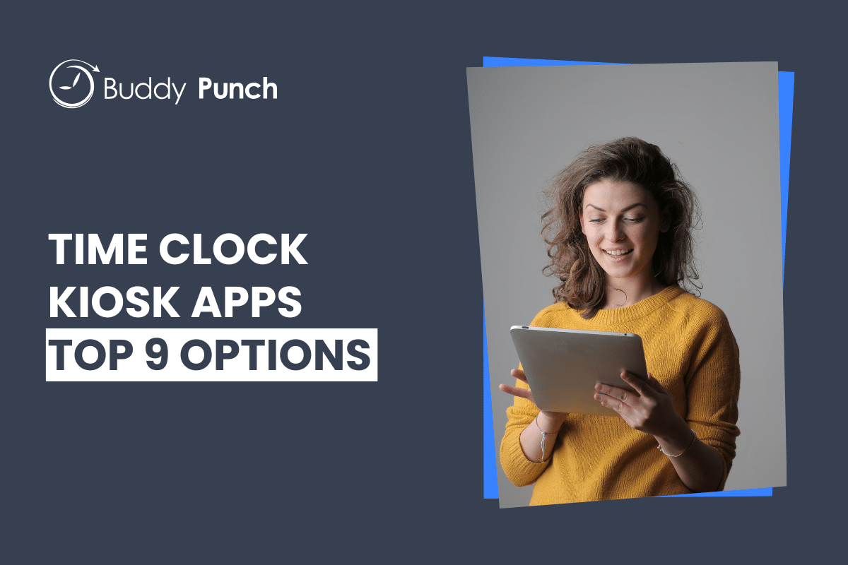 The 9 Best Time Clock Kiosk Apps in 2025