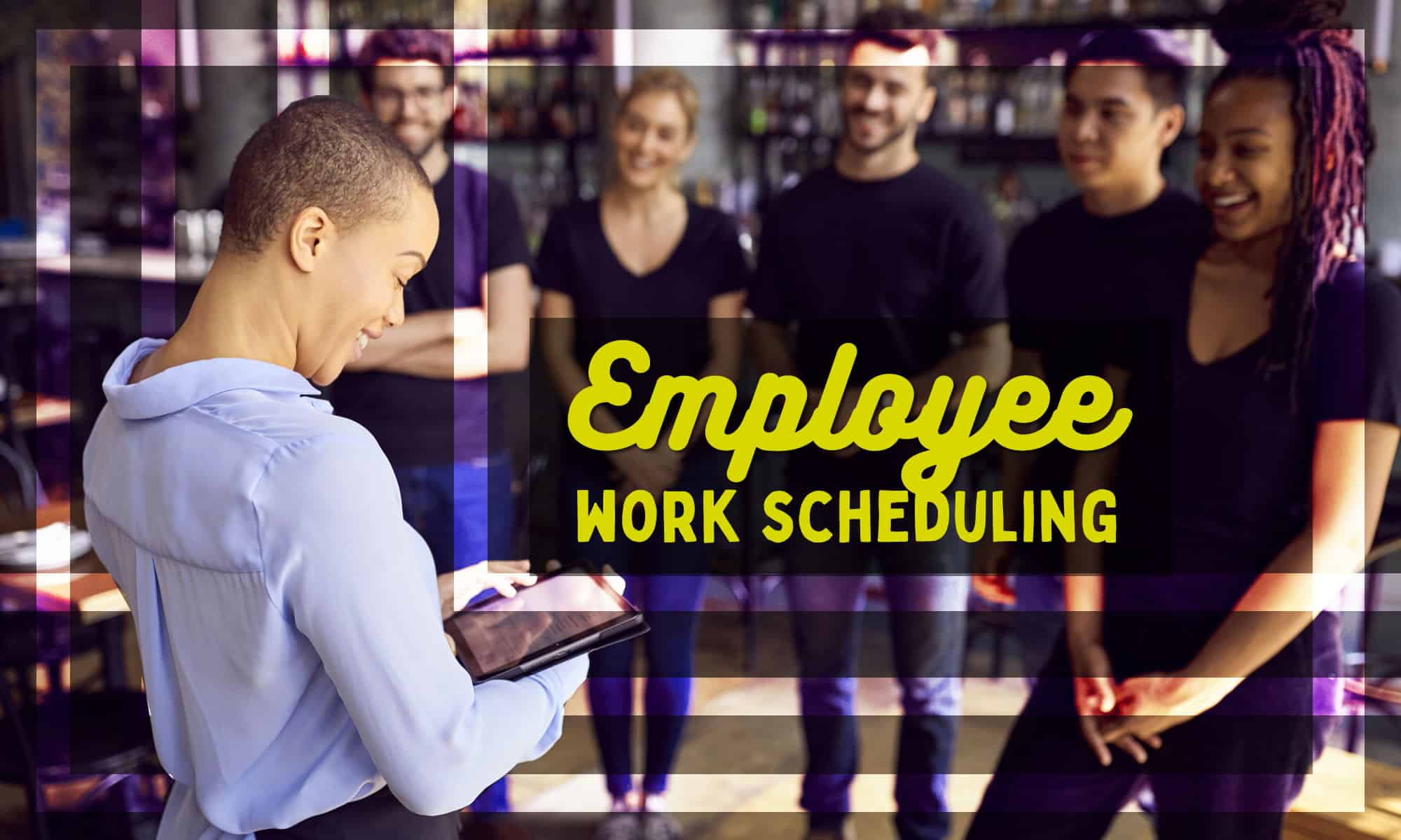 employee work scheduling