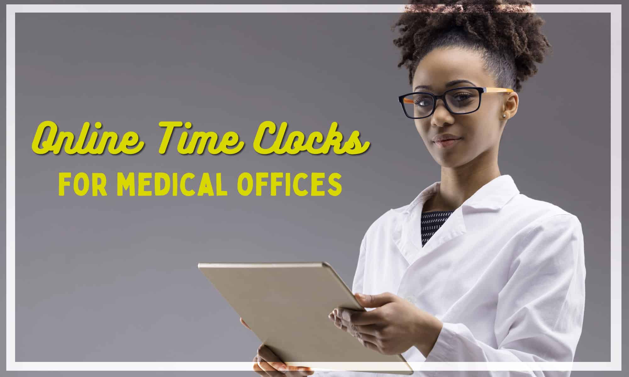 online time clock for medical office