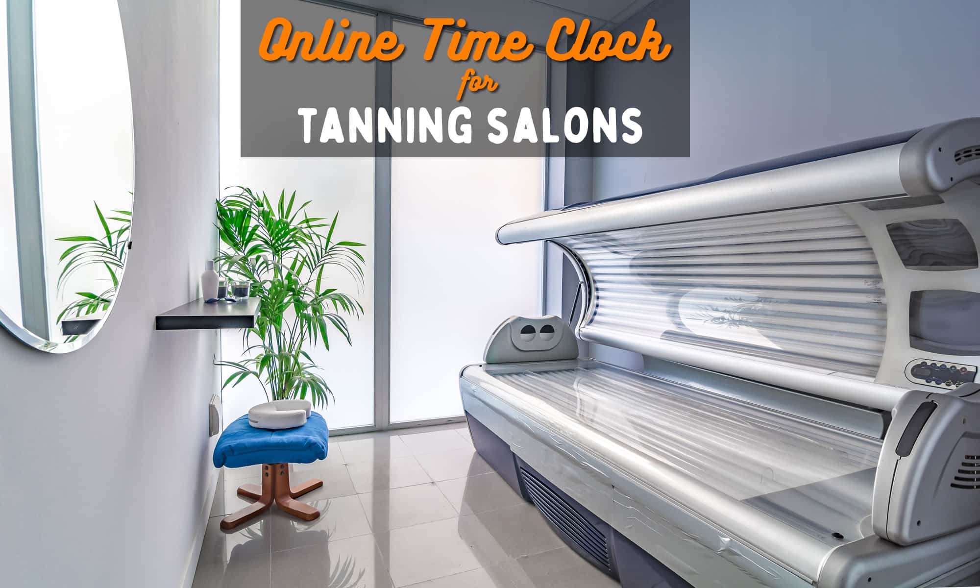 online time clock for tanning salon