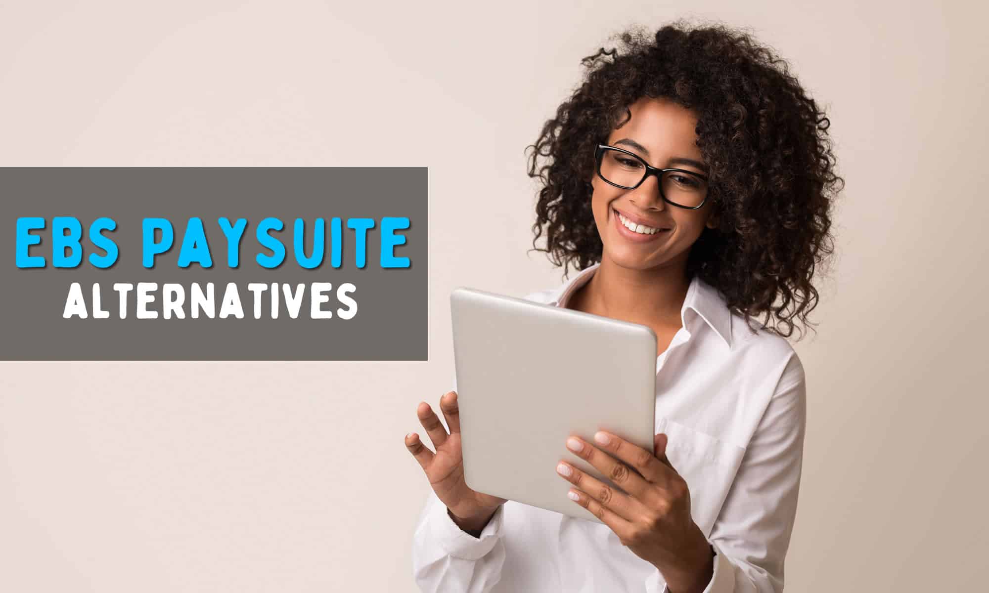 EBS PaySuite Alternatives