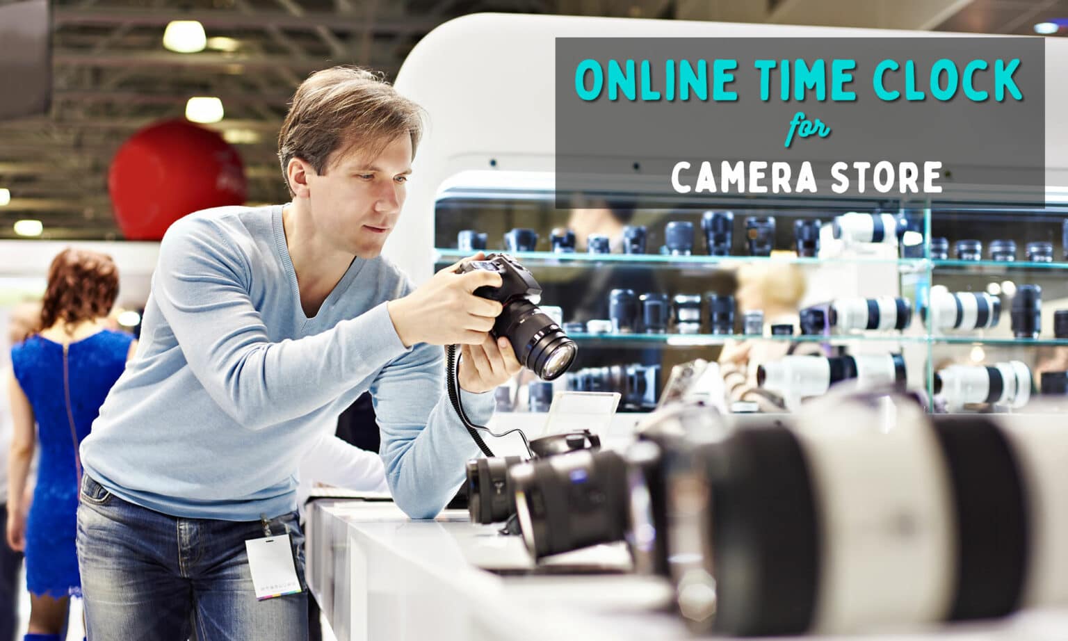 Online Time Clock For Camera Store (5 Options) Buddy Punch