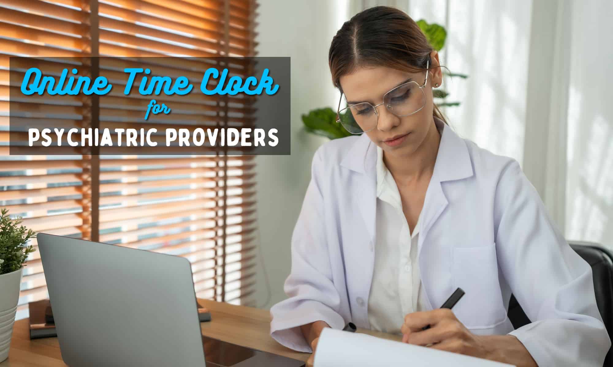 online time clock for psychiatric providers