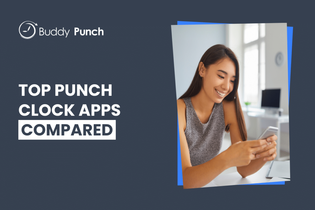 Comparing Punch Clock Apps: The 7 Best Options