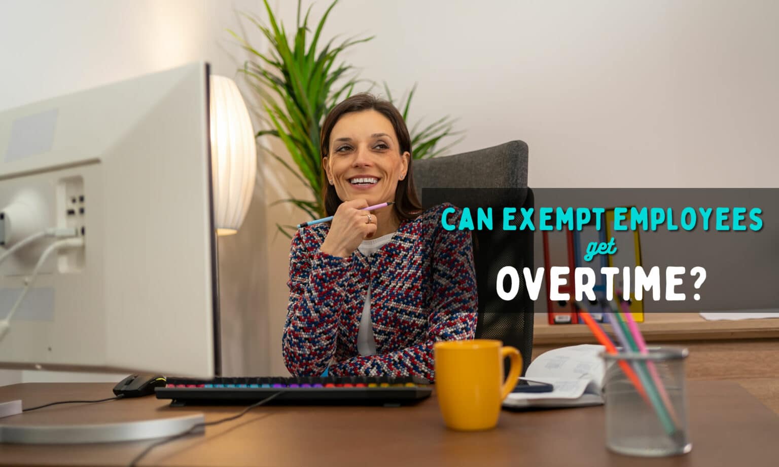 Can Exempt Employees Get Overtime?