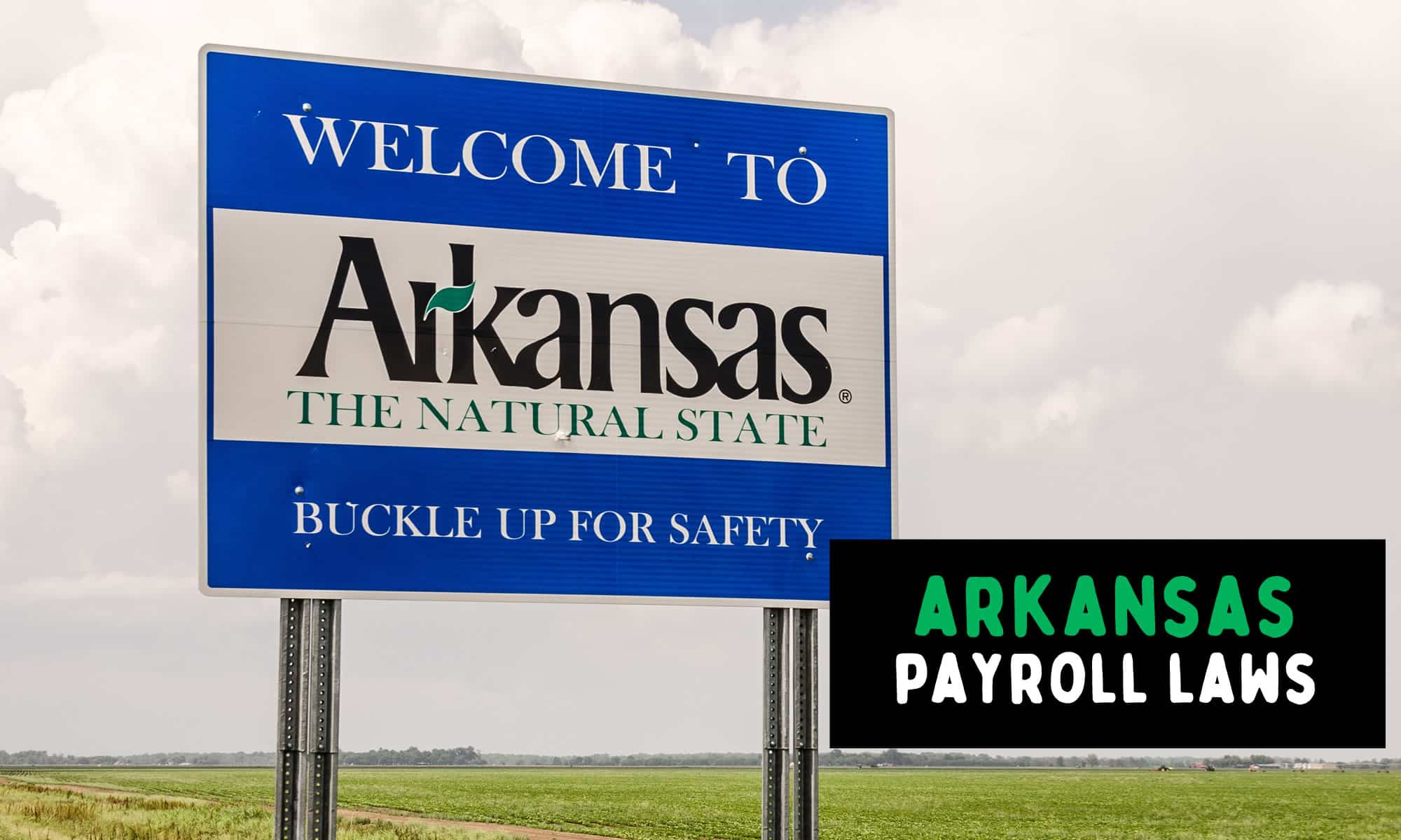 Arkansas Payroll Laws Buddy Punch