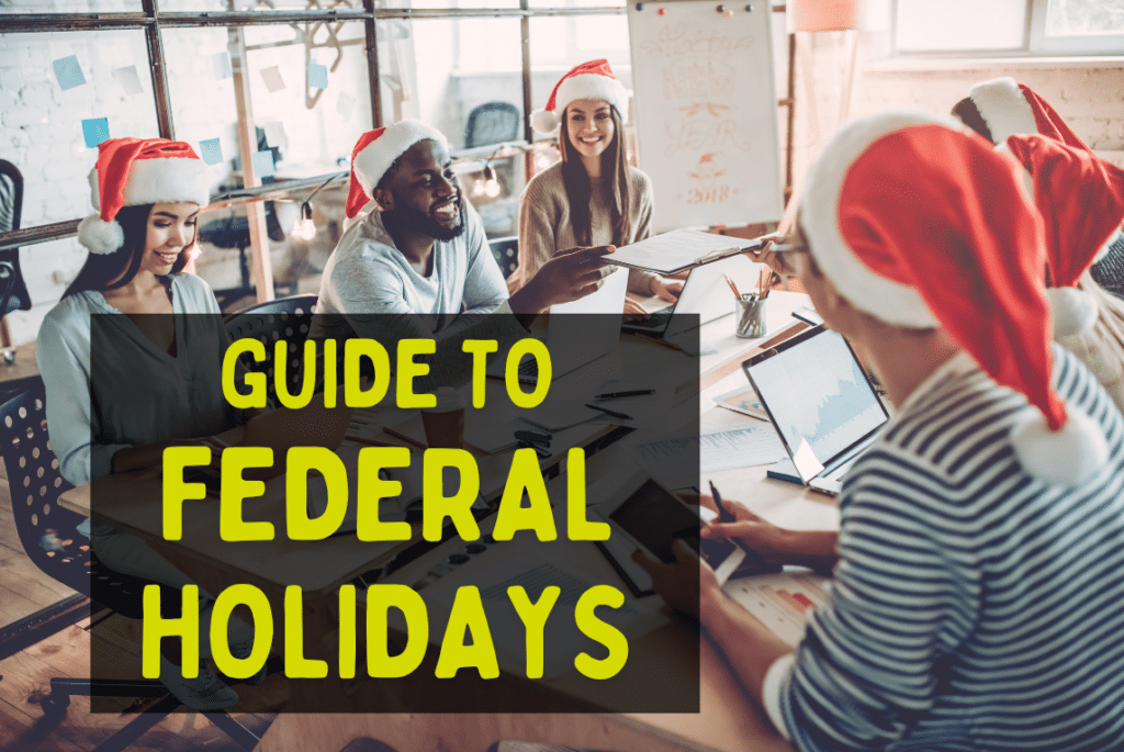 Business Owner’s Guide to Observed / Federal Holidays Buddy Punch