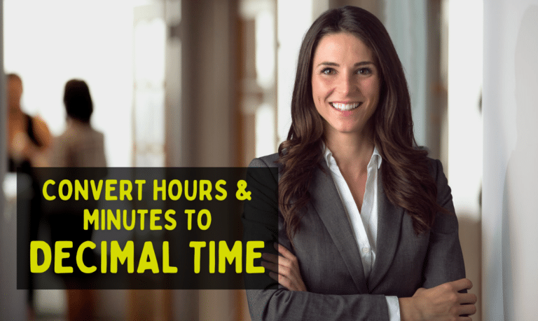 Time Conversion: How to Convert Hours & Minutes to Decimal Time