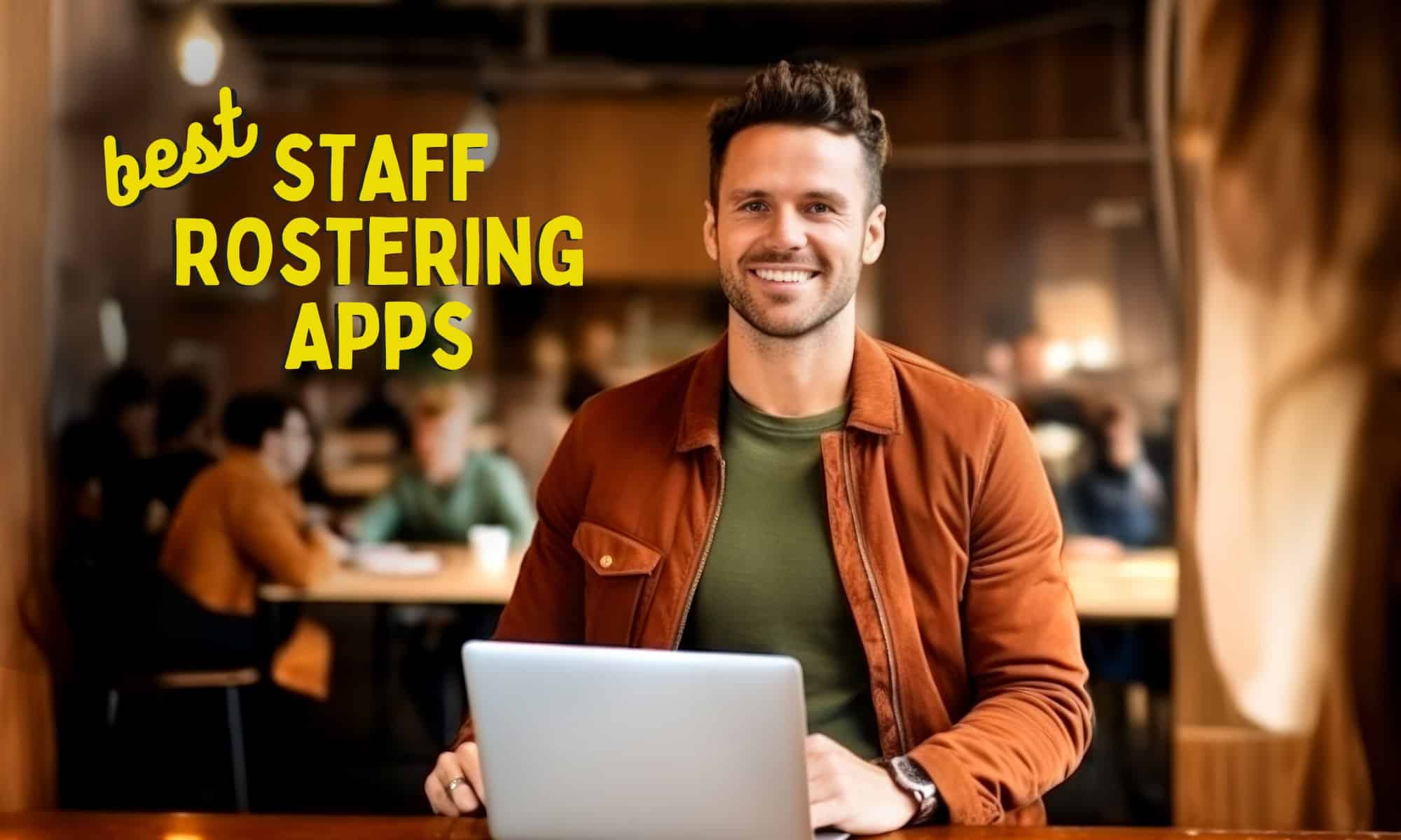 5 Best Staff Rostering Apps & Software in 2023