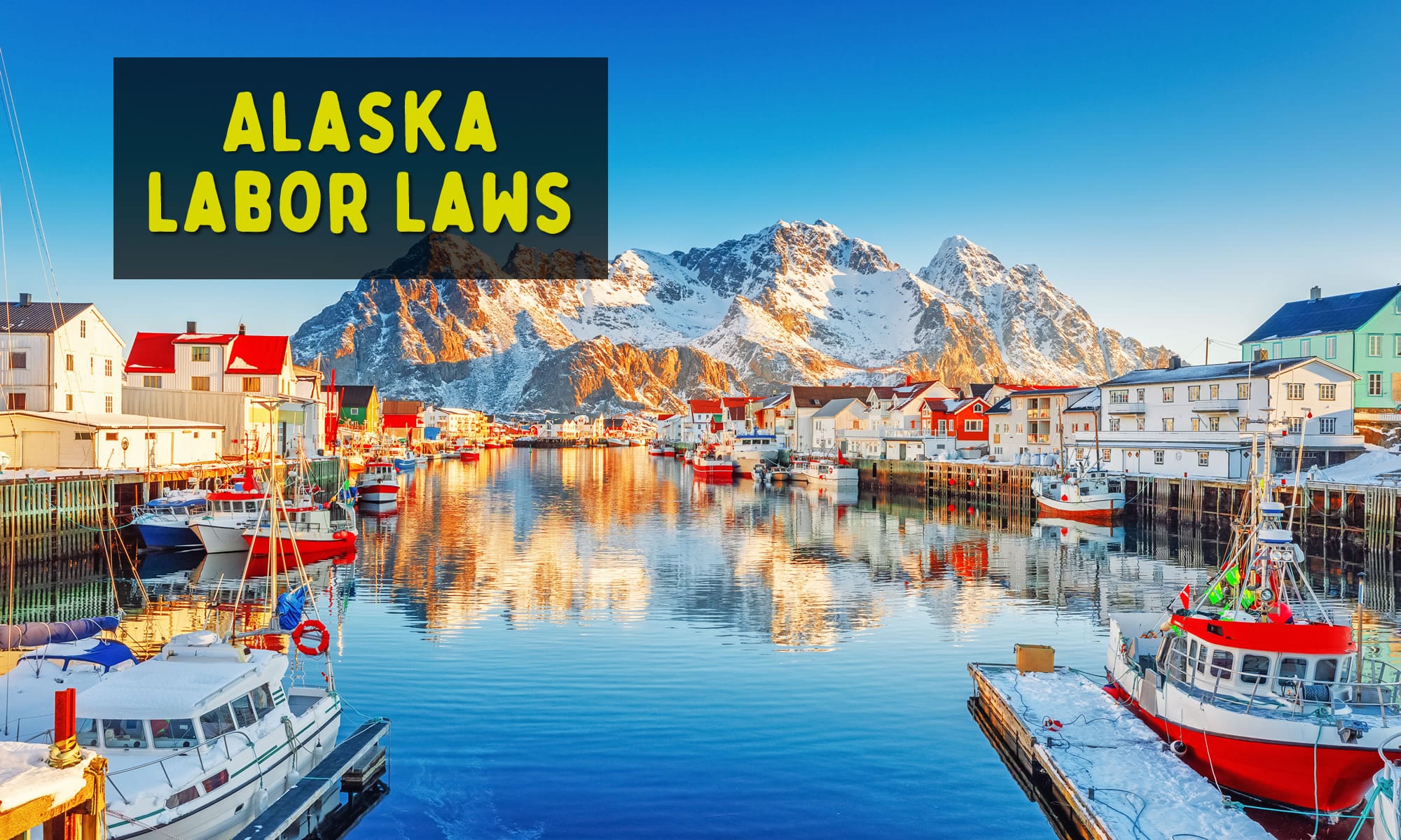 Alaska Labor Laws Buddy Punch