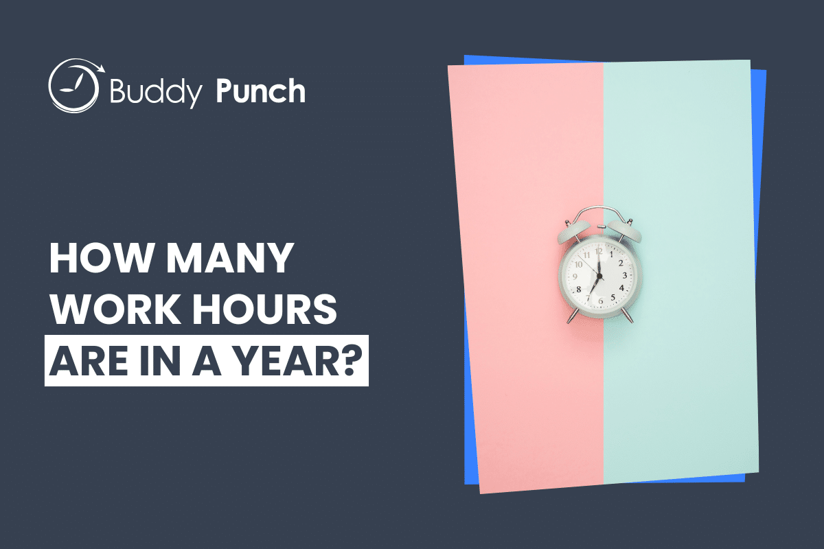 How Many Work Hours are in a Year?